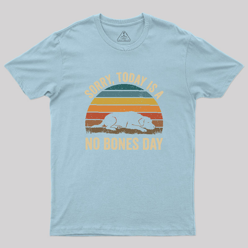 No Bones Day Geek T-Shirt