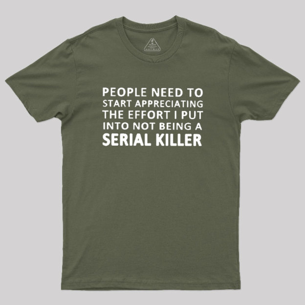 Serial Humor Geek T-Shirt