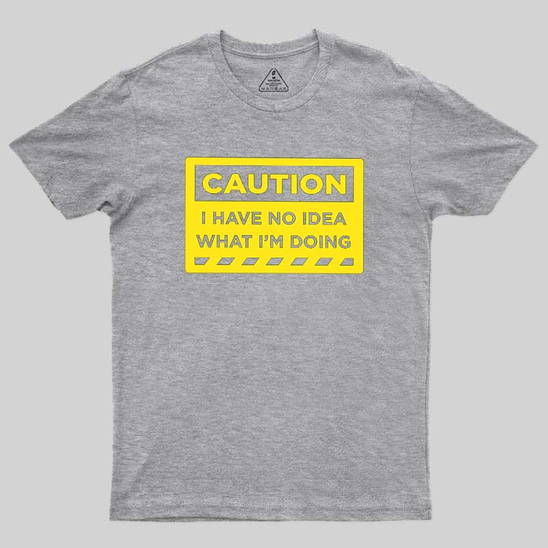 A Warning To Others Geek T-Shirt