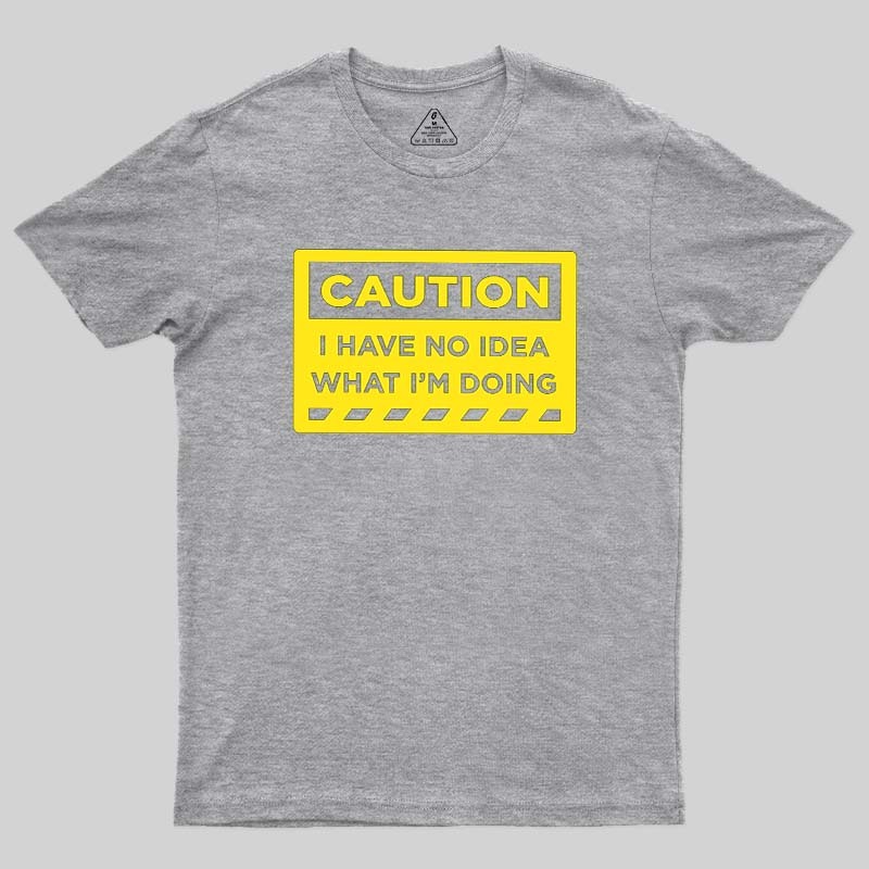 A Warning To Others Geek T-Shirt