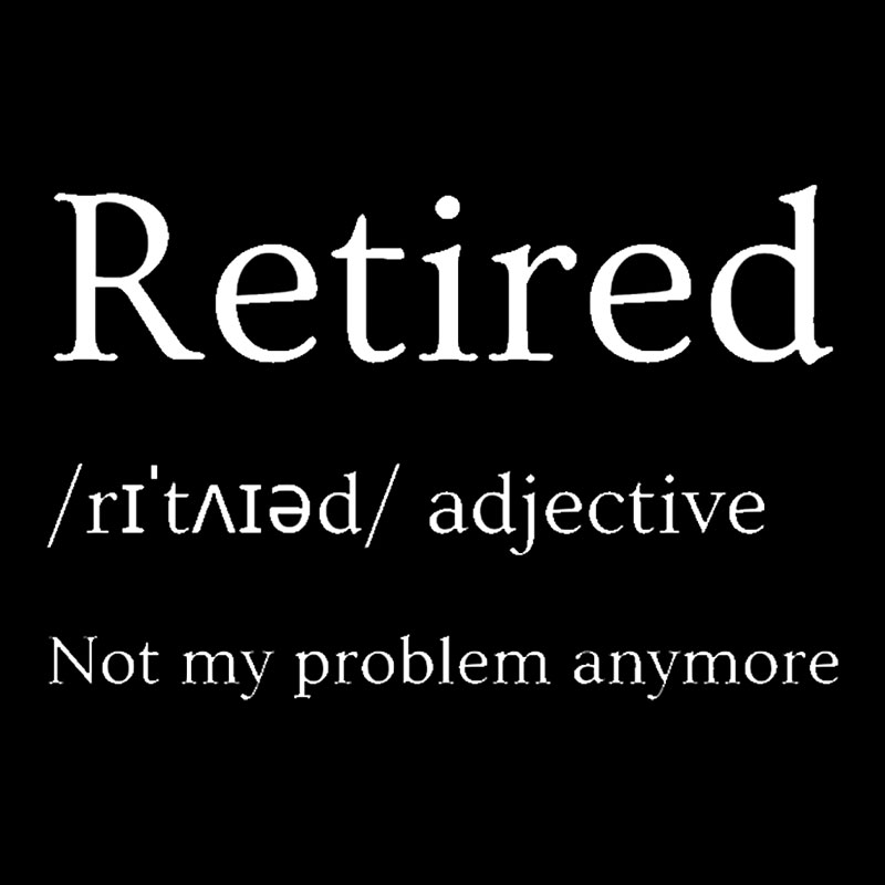 Retired Humour Geek T-Shirt