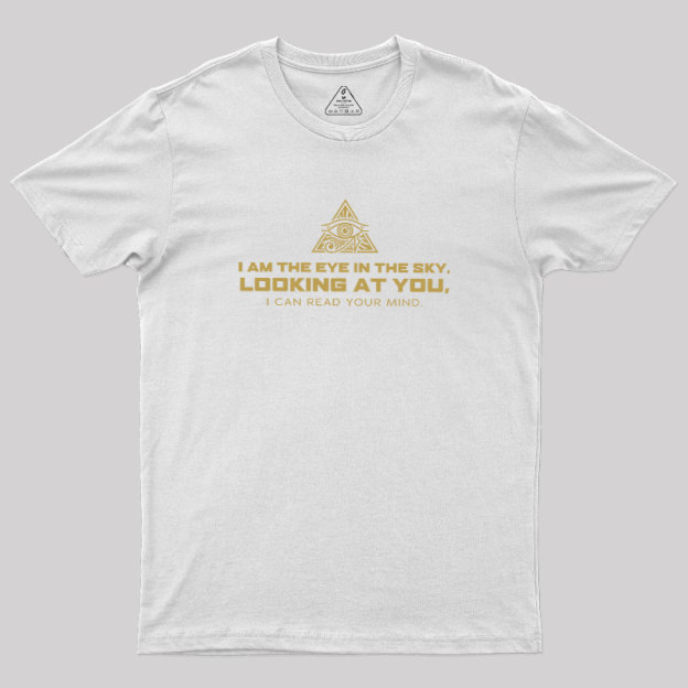 Watcher Above Geek T-Shirt
