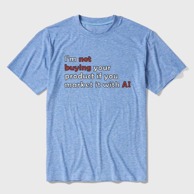 I'M Not Buying Your Product If You Market It With Ai Ultra Soft Heather Tees
