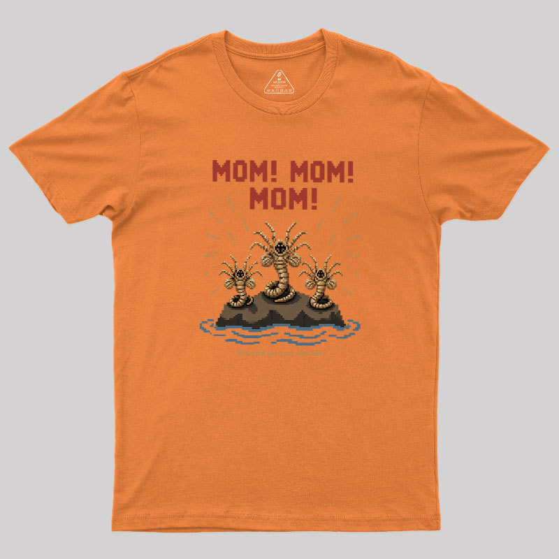 She Said Get Your Own Host Geek T-Shirt
