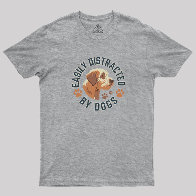 Easily Distracted By Dogs Geek T-Shirt