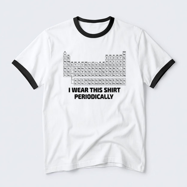 I Wear This Shirt Periodically Geek Retro Ringer T-Shirt