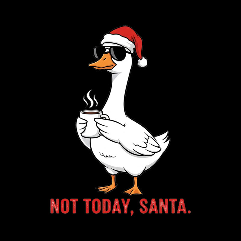 Not Today??Santa Geek T-Shirt