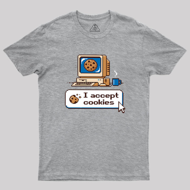 I Accept Cookies Geek T-Shirt