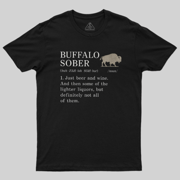 Buffalo Sober Geek T-Shirt