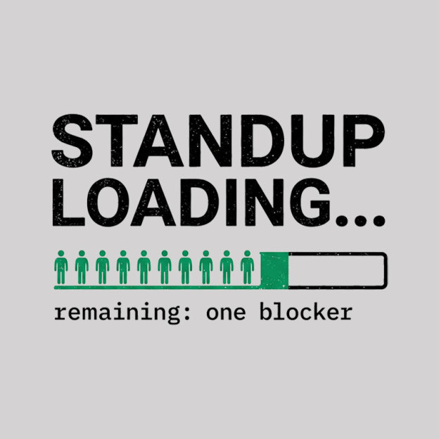 Standup Loading One Blocker Geek T-Shirt
