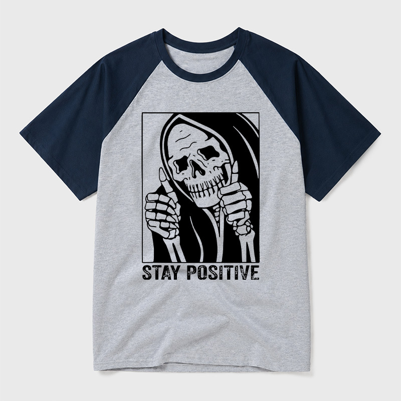 Skull Stay Positive Skeleton Geek Retro Raglan T-Shirt