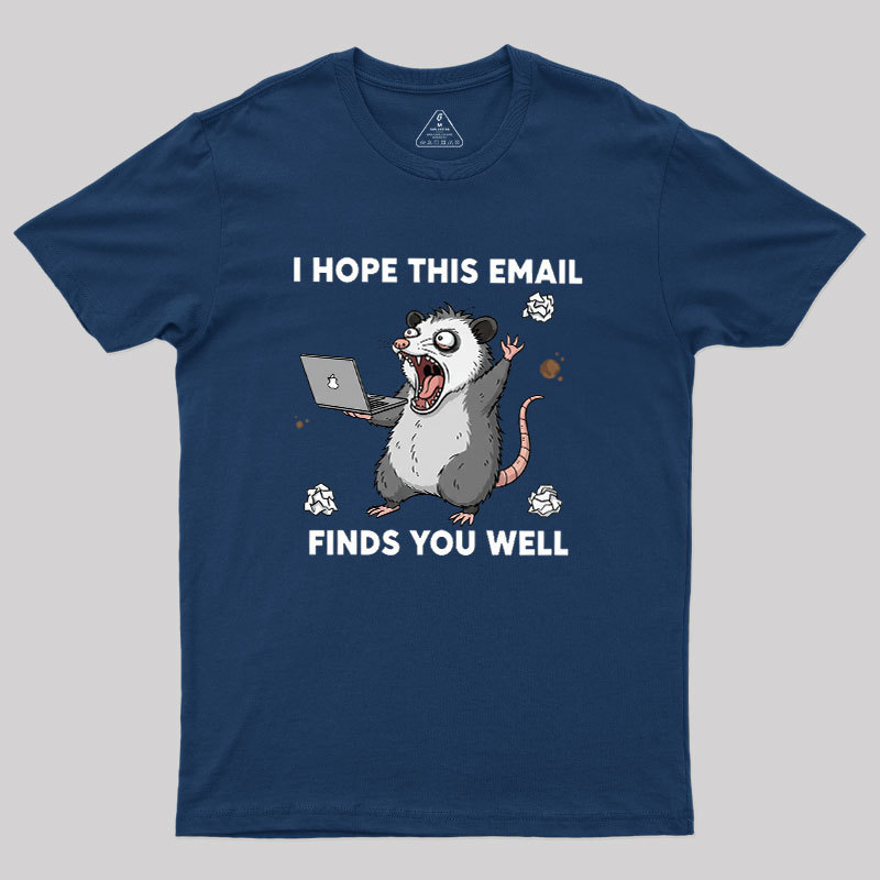 Possum Work Email Geek T-Shirt