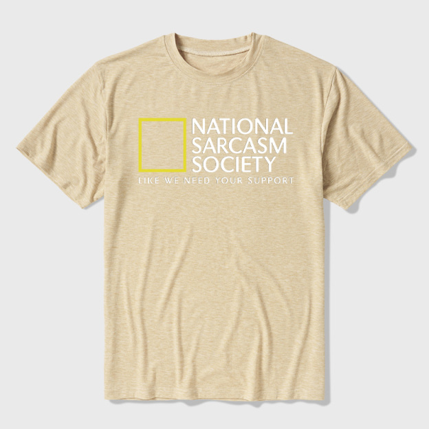 National Sarcasm Society Ultra Soft Heather Tees