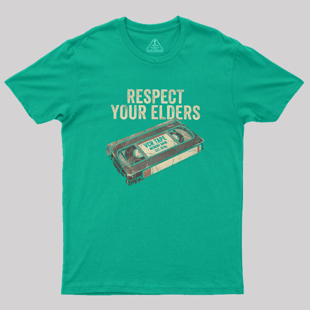 Respect Your Elders Geek T-Shirt