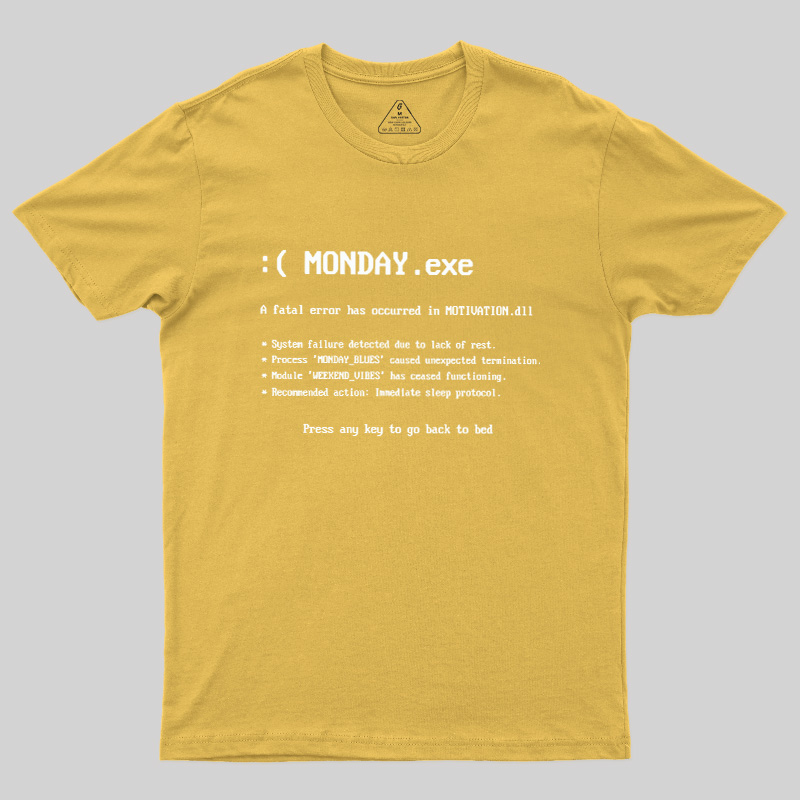 Monday Exe Error Geek T-Shirt