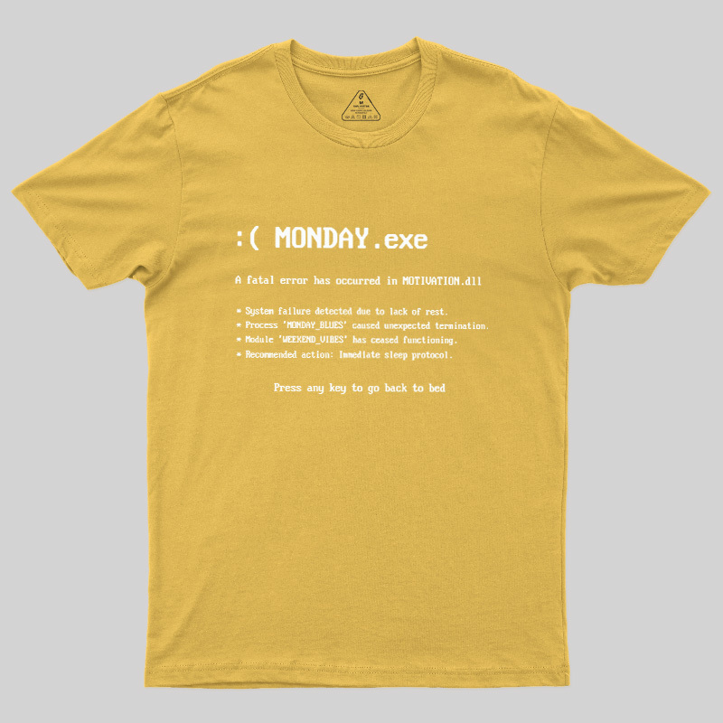 Monday Exe Error Geek T-Shirt