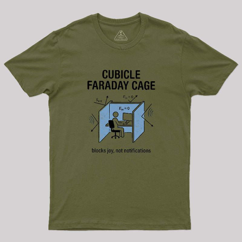 Cubicle Faraday Cage Geek T-Shirt