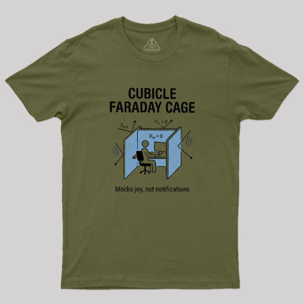 Cubicle Faraday Cage Geek T-Shirt