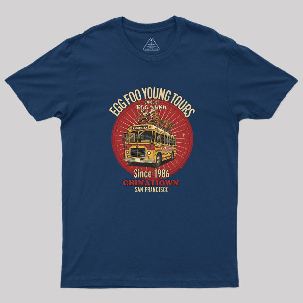 Egg Foo Yong Tours Geek T-Shirt