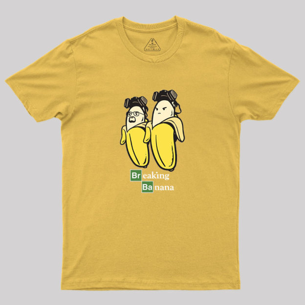 Breaking?Banana Geek T-Shirt