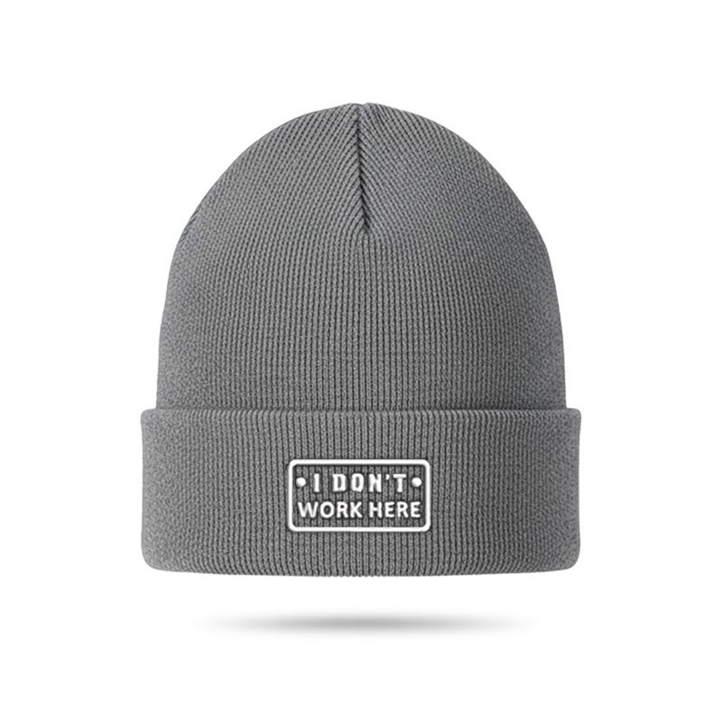 I Don't Work Here Geek Embroidered Beanie