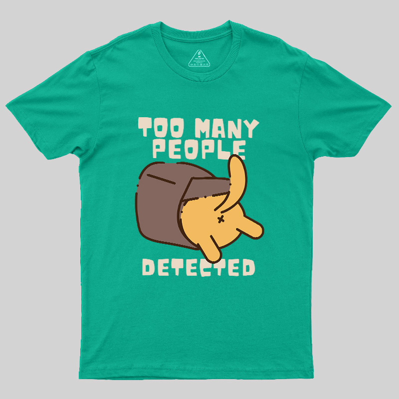 Too Many People Detected Cat Geek T-Shirt