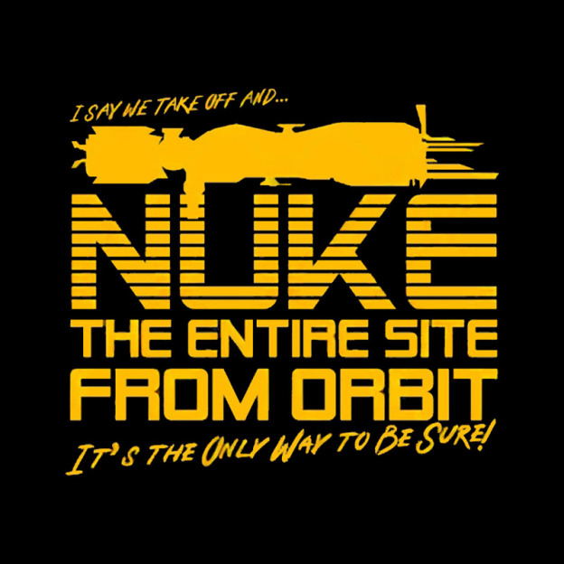 The Entire Site From Orbit Geek T-Shirt