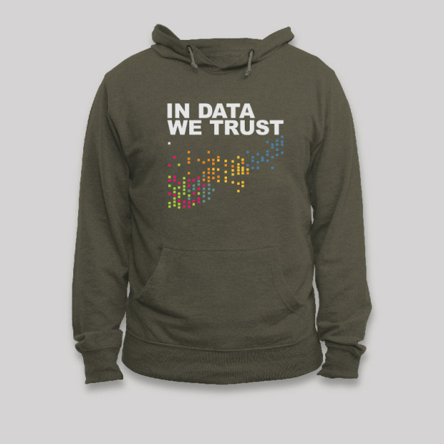 In Big Data We Trust Geek Hoodie
