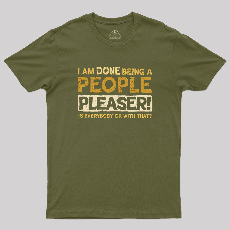 Still A People Pleaser Geek T-Shirt