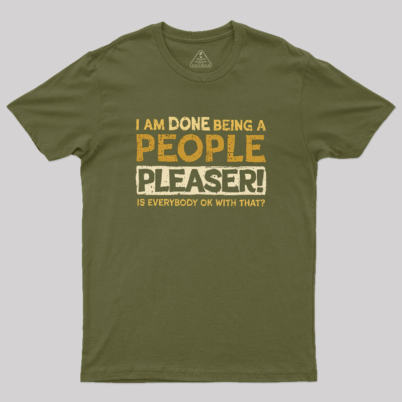 Still A People Pleaser Geek T-Shirt