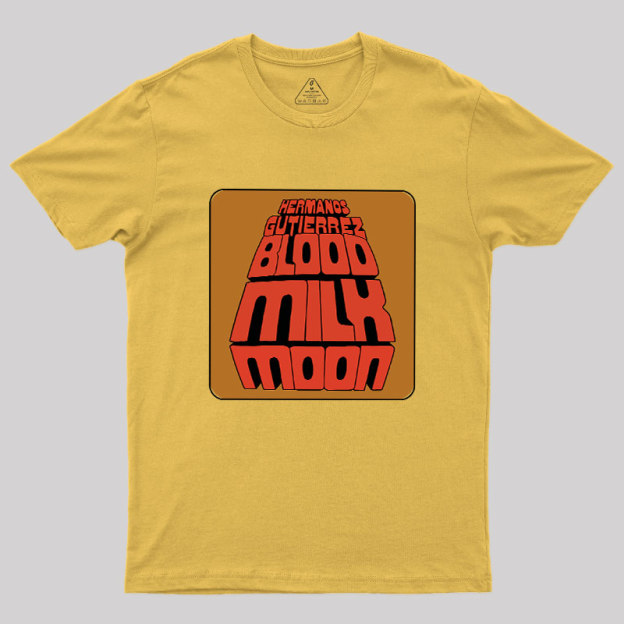 Blood Milk Moon Geek T-Shirt