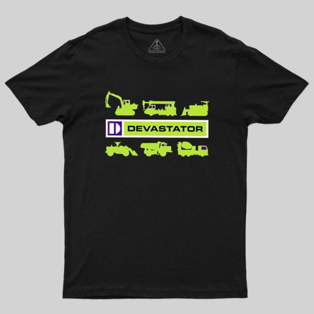 Devastator Geek T-Shirt