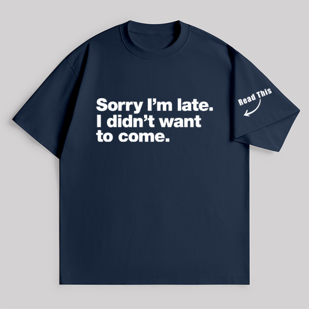 I Didn't Want to Come Unisex Oversized T-shirt