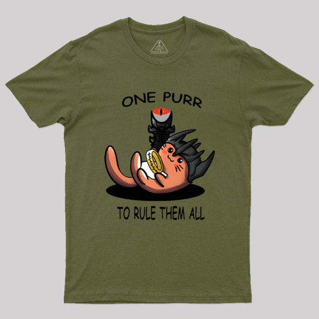 One Purr to Rule Them All Geek T-Shirt