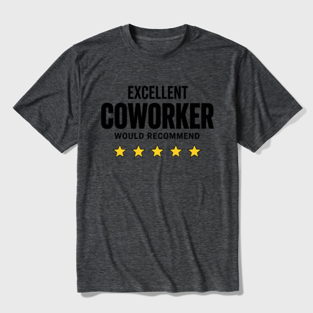 Excellent Coworker Would Recommend Ultra Soft Heather Tees