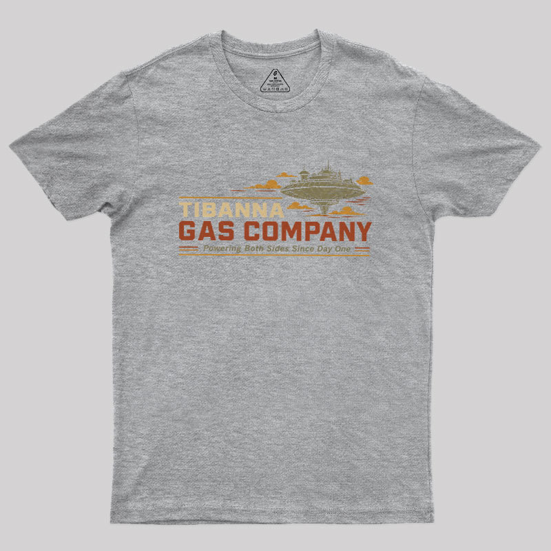 Tibanna Gas Company Geek T-Shirt