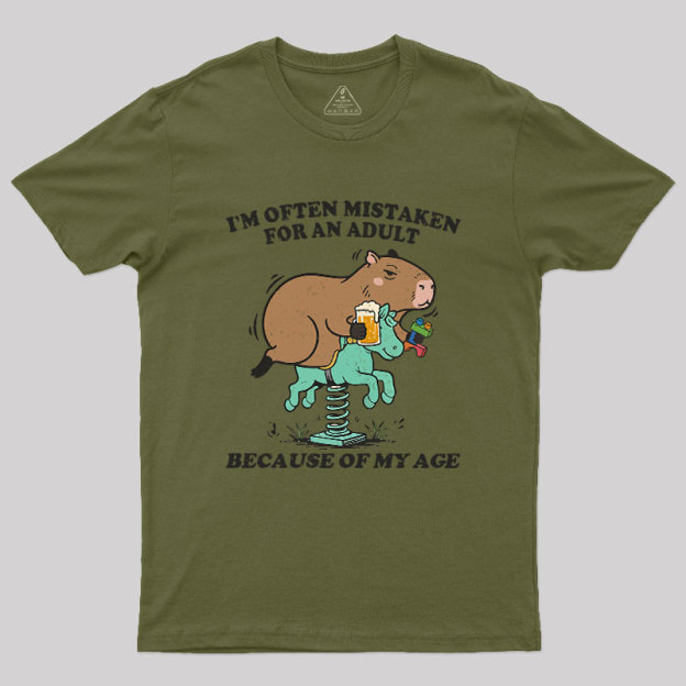 I'm Often Mistaken For An Adult Because Of My Age Geek T-Shirt