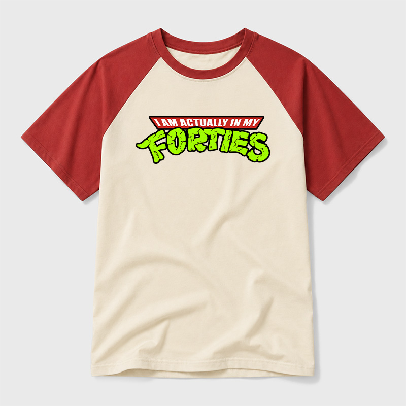 I Am Actually In My Forties Geek Retro Raglan T-Shirt