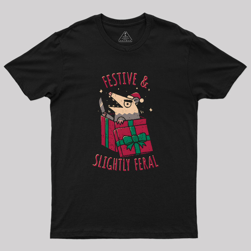 Festive & Slightly Feral Geek T-Shirt