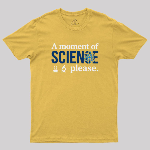 The?Science?Moment Geek T-Shirt