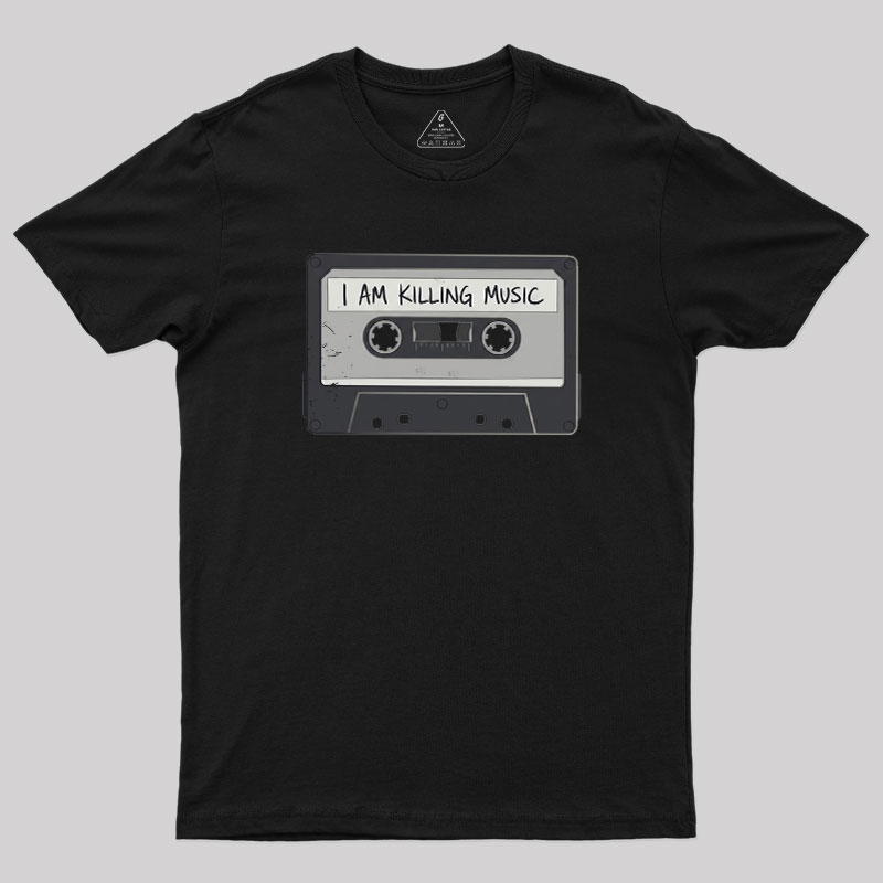 I'm Killing Music Geek T-Shirt