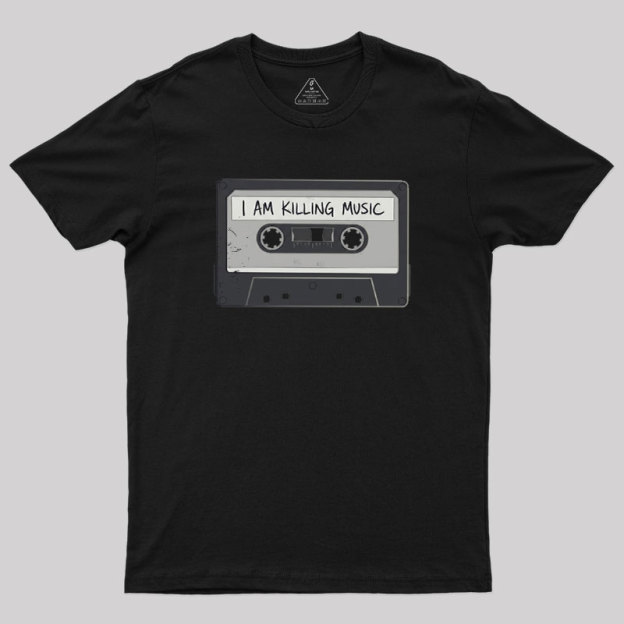 I'm Killing Music Geek T-Shirt