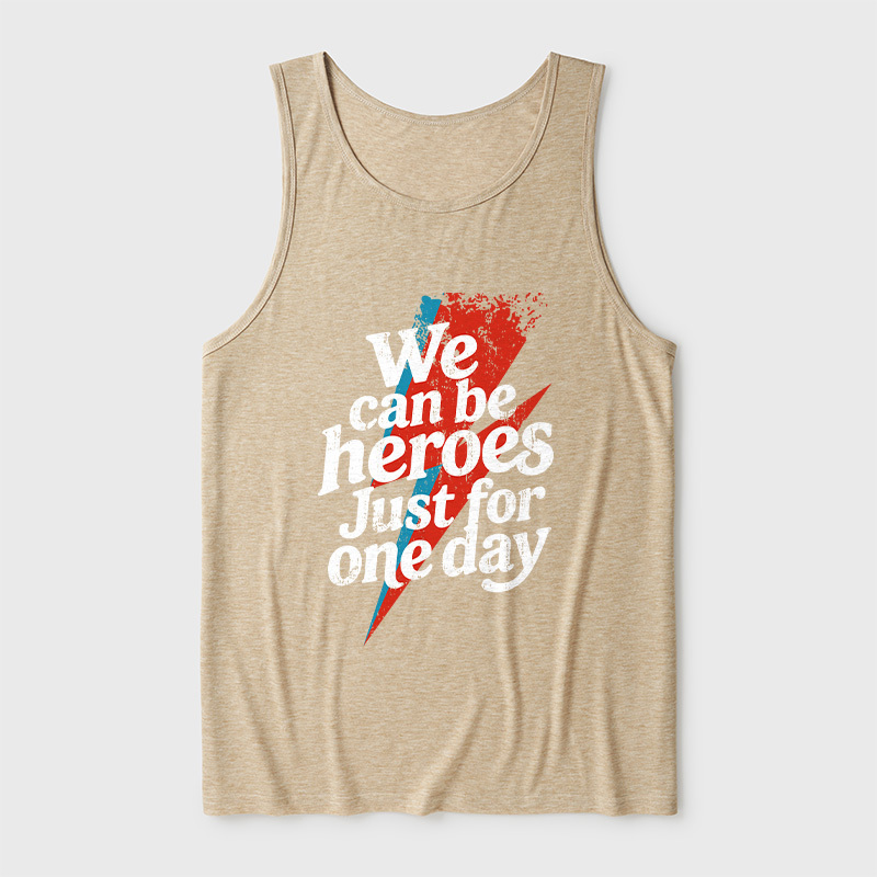 We Can Be Heroes Just For One Day Ultra Soft Heather Tank