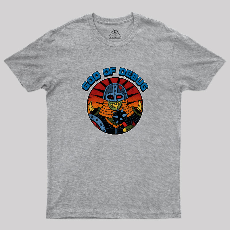 God Of Debug Geek T-Shirt