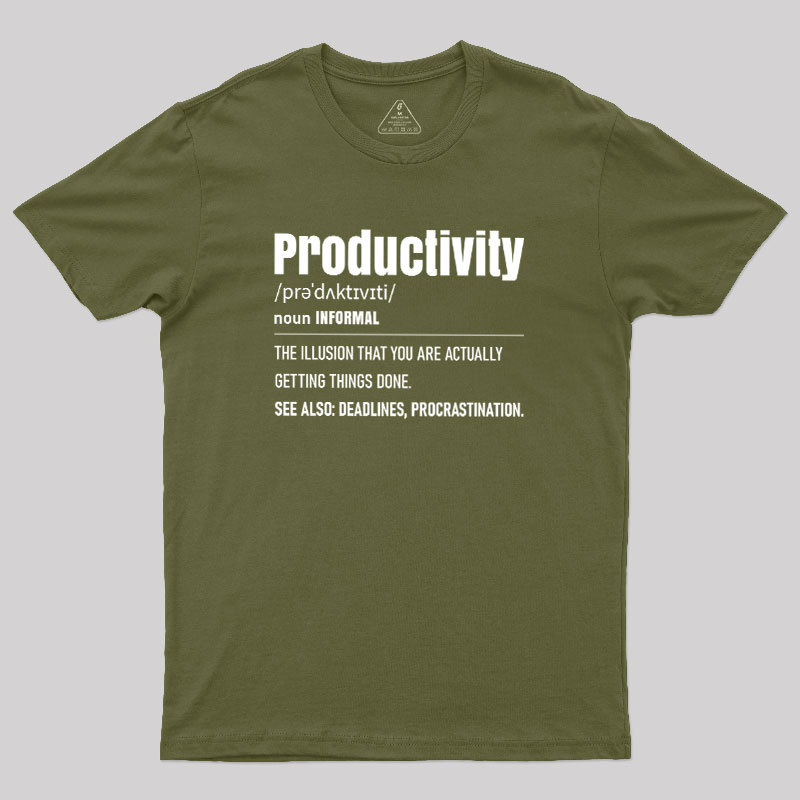The Illusion of Productivity Geek T-Shirt