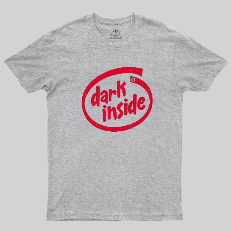 Dark Inside Geek T-Shirt