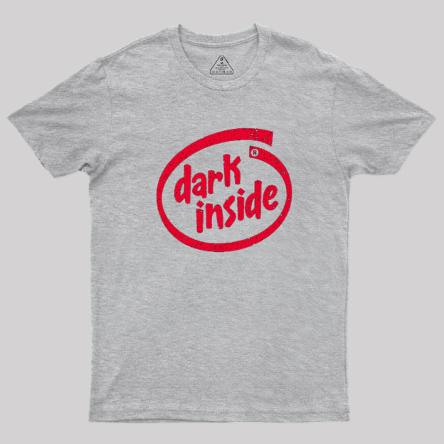 Dark Inside Geek T-Shirt