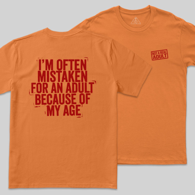 Not A Real Adult Front and Back Printed Geek T-Shirt