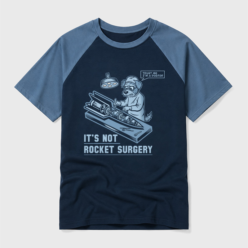 It's Not Rocket Surgery Trust Me Geek Retro Raglan T-Shirt