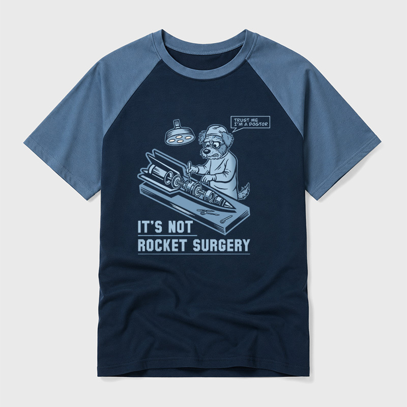 It's Not Rocket Surgery Trust Me Geek Retro Raglan T-Shirt